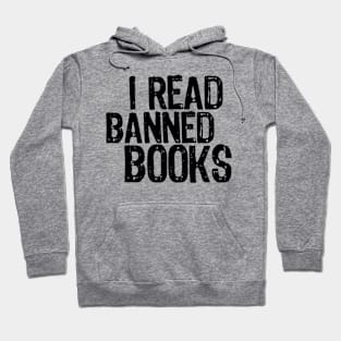 I Read Banned Books Hoodie